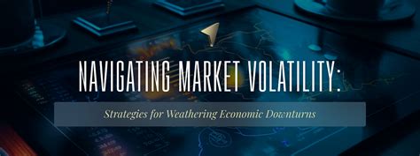 Navigating Market Volatility: Strategies